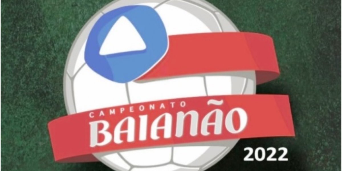 FBF divulga detalhamento da 2ª e 3ª rodada do Baianão