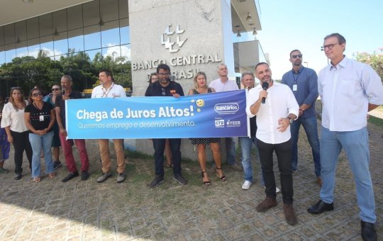 Bancários na Bahia aderam a atos contra o Banco Central e pedem corte de juros