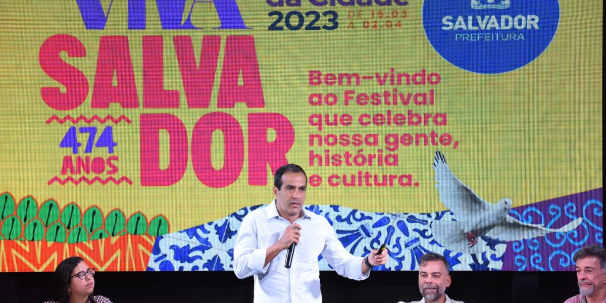 Prefeitura anuncia R$ 1 bilhão em obras em comemoração aos 474 anos de Salvador