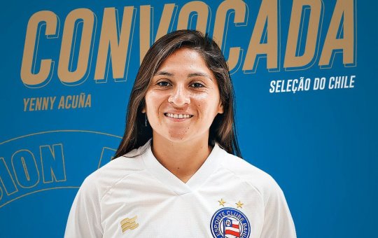 Atacante do Bahia, Yenny Acuña é convocada para a Seleção Chilena feminina