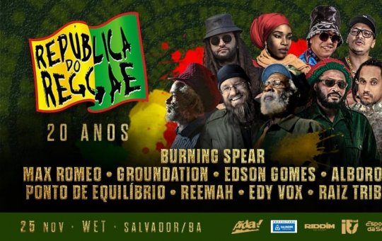 República do Reggae comemora 20 anos no Wet