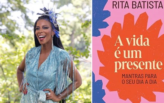 ‘A vida é um presente' Livro de  Rita Batista será lançado em Salvador