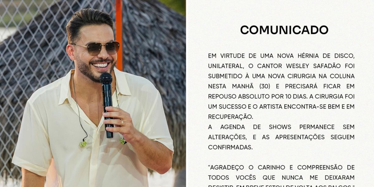 Wesley Safadão passa por cirurgia para hérnia de disco e anuncia pausa