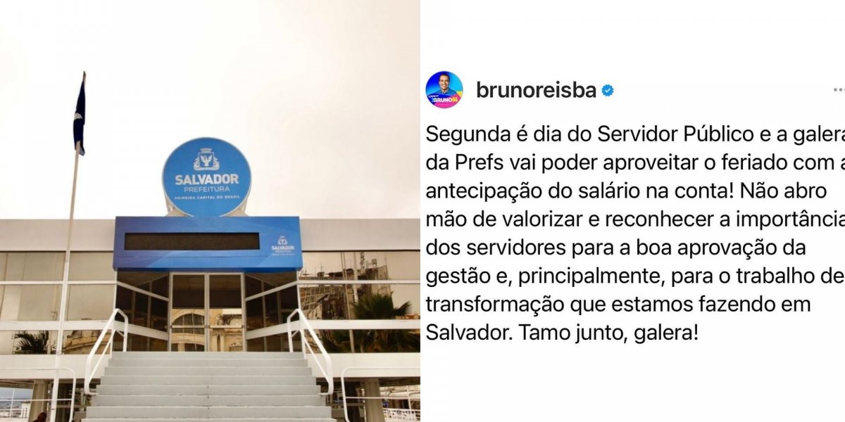Prefeitura de Salvador adianta salário de servidores públicos para o dia 28
