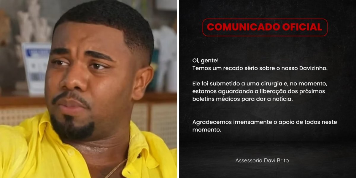 A imagem mostra o influenciador Davi Brito e ao lado uma nota informando que ele foi submetido a uma cirurgia