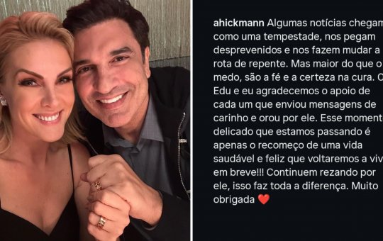 Ana Hickmann se pronuncia após cirurgia de Edu Guedes: “Maior que o medo, é a fé na cura”