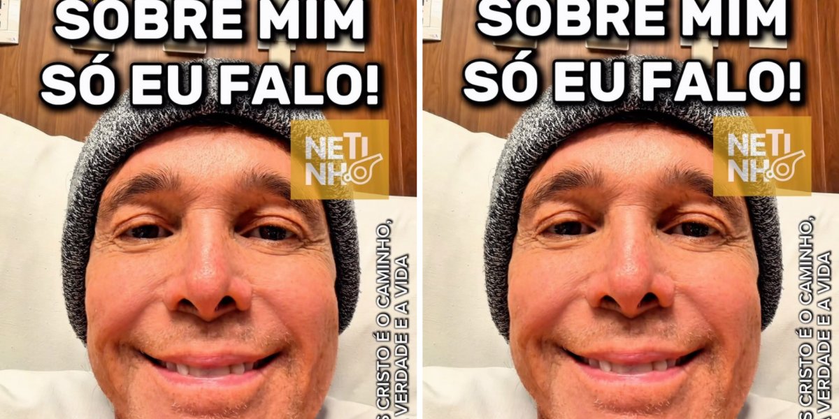 Netinho volta a ser internado após sentir dores no peito durante tratamento contra linfoma