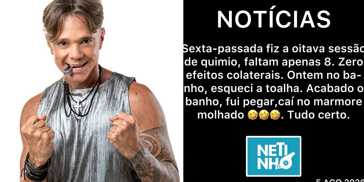 Netinho sofre acidente doméstico durante tratamento de novo câncer