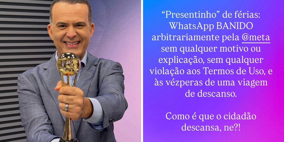 Apresentador da TV Bahia tem WhatsApp banido e detona empresa responsável: 'Sem qualquer motivo'