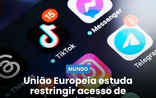 União Europeia estuda restringir acesso de menores de 15 anos a redes sociais e jogos online