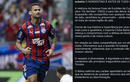 Bahia se posiciona após polêmica com Willian José por vídeo contra nordestinos