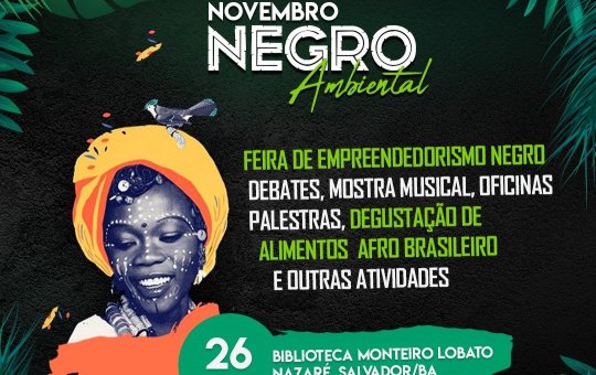 Novembro Negro Ambiental acontece sexta-feira (26) na Biblioteca Monteiro Lobato